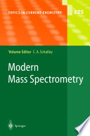 Modern mass spectrometry /