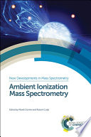 Ambient ionization mass spectrometry /