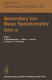 Secondary ion mass spectrometry, SIMS-III : proceedings of the Third International Conference, Technical University, Budapest, Hungary, August 30-September 5, 1981 /