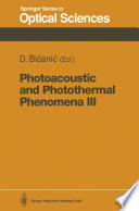 Photoacoustic and photothermal phenomena III : proceedings of the 7th international topical meeting, Doorwerth, the Netherlands, August 26-30, 1991 /