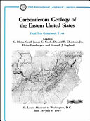 Carboniferous geology of the eastern United States : St. Louis, Missouri to Washington, D.C., June 28-July 8, 1989 /