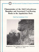 Characteristics of the mid-carboniferous boundary and associated coal-bearing rocks in the Appalachian Basin : Morgantown, West Virginia to Chattanooga, Tennessee, July 10-27, 1989.