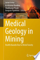 Medical Geology in Mining : Health Hazards Due to Metal Toxicity /