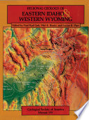 Regional geology of eastern Idaho and western Wyoming /