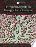 The physical geography and geology of the Driftless Area : the career and contributions of James C. Knox /