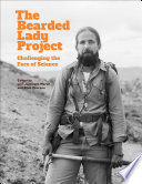 The bearded lady project : challenging the face of science /