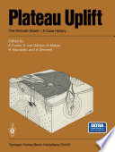 Plateau uplift : the Rhenish shield, a case history /