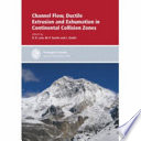 Channel flow, ductile extrusion and exhumation in continental collision zones /