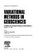 Variational methods in geosciences : proceedings of the International Symposium on Variational Methods in Geosciences held at the University of Oklahoma, Norman, Oklahoma on October 15-17, 1985 /