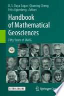 Handbook of Mathematical Geosciences : Fifty Years of IAMG /