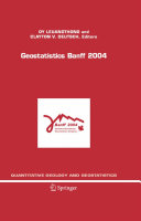 Geostatistics Banff 2004 /