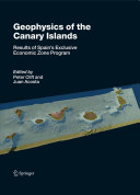 Geophysics of the Canary Islands : results of Spain's Exclusive Economic Zone Program /