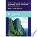 The North Atlantic igneous province : stratigraphy, tectonic, volcanic and magmatic processes /