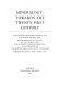 Mineralogy : towards the twenty-first century : a discussion organized jointly for the Royal Society and the Mineralogical Society by J. E. T. Horne and Sir Kingsley Dunham, For. Sec. R.S., in celebration of the Mineralogical Society's centenary meeting held on 7 and 8 April 1976.