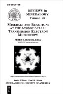 Minerals and reactions at the atomic scale : transmission electron microscopy /
