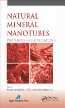 Natural mineral nanotubes : properties and applications /