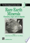 Rare Earth minerals : chemistry, origin and ore deposits /