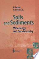 Soils and sediments : mineralogy and geochemistry /