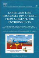 Earth and life processes discovered from subseafloor environments : a decade of science achieved by the Integrated Ocean Drilling Program (IODP) /