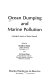 Ocean dumping and marine pollution : geological aspects of waste disposal /