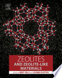 Zeolites and zeolite-like materials /