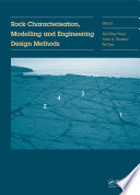Rock characterisation, modelling and engineering design methods /