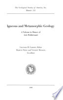 Igneous and metamorphic geology ; a volume in honor of Arie Poldervaart /