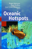 Oceanic hotspots : intraplate submarine magmatism and tectonism /