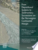 From depositional systems to sedimentary successions on the Norwegian continental shelf /