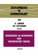 Diagenesis in sediments and sedimentary rocks /