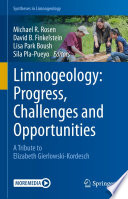 Limnogeology: Progress, Challenges and Opportunities  : A Tribute to Elizabeth Gierlowski-Kordesch /