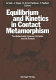 Equilibrium and kinetics in contact metamorphism : the Ballachulish Igneous Complex and its aureole /
