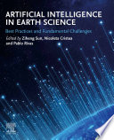 Artificial intelligence in earth science : best practices and fundamental challenges /