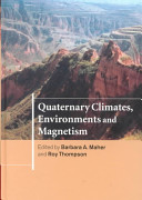 Quaternary climates, environments, and magnetism /