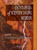 Encyclopedia of scientific dating methods /