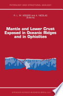 Mantle and lower crust exposed in oceanic ridges and in ophiolites : contributions to a specialized symposium of the VII [as printed] EUG Meeting, Strasbourg, spring 1993 /