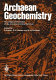 Archaean geochemistry : the origin and evolution of the Archaean continental crust /
