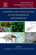 Concepts and applications in environmental geochemistry /