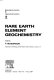 Rare earth element geochemistry /