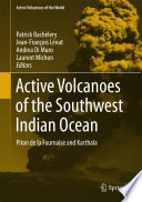 Active volcanoes of the Southwest Indian Ocean : Piton de la Fournaise and Karthala /