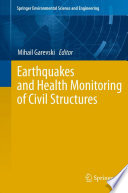 Earthquakes and health monitoring of civil structures /