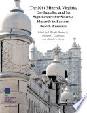 The 2011 Mineral, Virginia, earthquake, and its significance for seismic hazards in eastern North America /