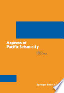 Aspects of Pacific seismicity /