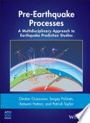 Pre-earthquake processes : a multidisciplinary approach to earthquake predication studies /