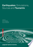 Earthquakes : simulations, sources, and tsunamis /