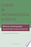 Minoan earthquakes : breaking the myth through interdisciplinarity /