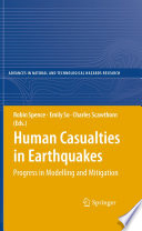Human casualties in earthquakes : progress in modelling and mitigation /