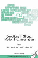 Directions in strong motion instrumentation /
