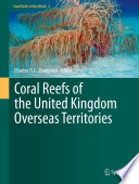 Coral reefs of the United Kingdom Overseas Territories /