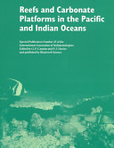 Reefs and carbonate platforms in the Pacific and Indian oceans /